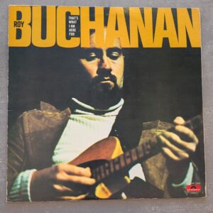 Roy Buchanan – That's What I Am Here For: 1974 Japan Press (יד שנייה)