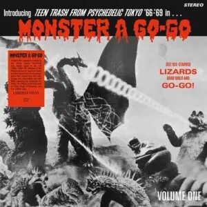 Various – Monster A Go-Go: Teen Trash From Psychedelic Tokyo '66-'69 (Vinyl)