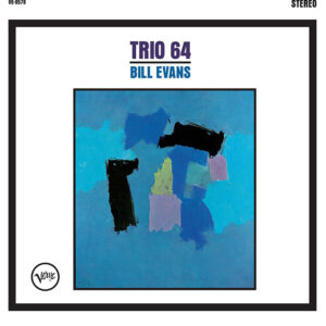 Bill Evans – Trio 64 (45RPM Vinyl)