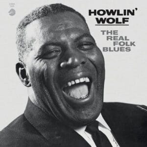 Howlin' Wolf – The Real Folk Blues (Acoustic Sounds: Chess 75 Series Vinyl)