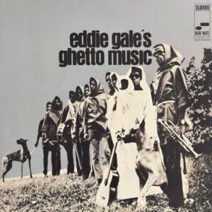 Eddie Gale – Eddie Gale's Ghetto Music: 2024 Spain Press (יד שנייה)
