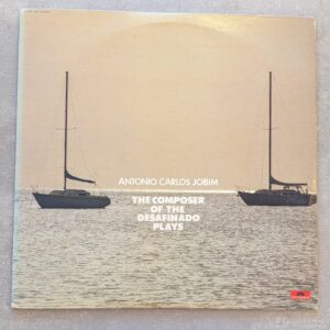 Antonio Carlos Jobim – The Composer Of Desafinado Plays: 1982 Japan Press (יד שנייה)