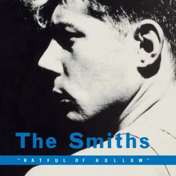 The Smiths – Hatful Of Hollow