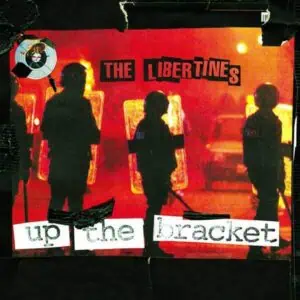 The Libertines – Up The Bracket (Vinyl)