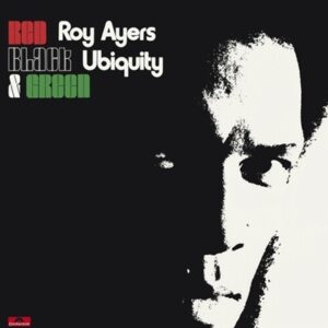 Roy Ayers Ubiquity – Red Black & Green (Vinyl)