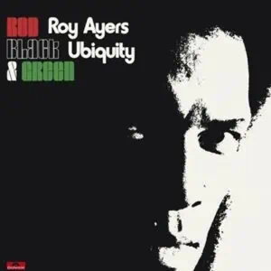 Roy Ayers Ubiquity – Red Black & Green (Vinyl)