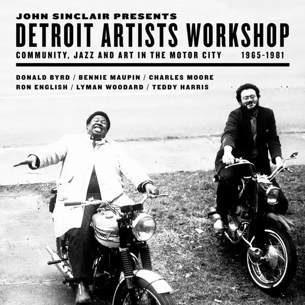 John Sinclair – Detroit Artists Workshop: Community, Jazz And Art In The Motor City 1965-1981 (2LP Vinyl)