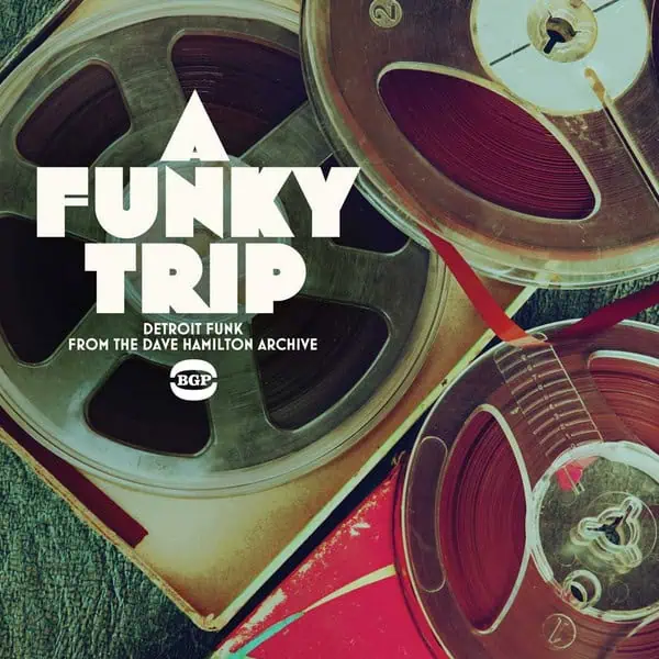 Various – A Funky Trip: Detroit Funk From The Dave Hamilton Archive (Clear Vinyl)
