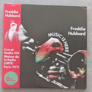Freddie Hubbard – Music Is Here (Live At Studio 104 Maison De La Radio (ORTF) Paris 1973): 2LP 2022 EU Press (יד שנייה)