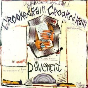 Pavement – Crooked Rain Crooked Rain (Vinyl)