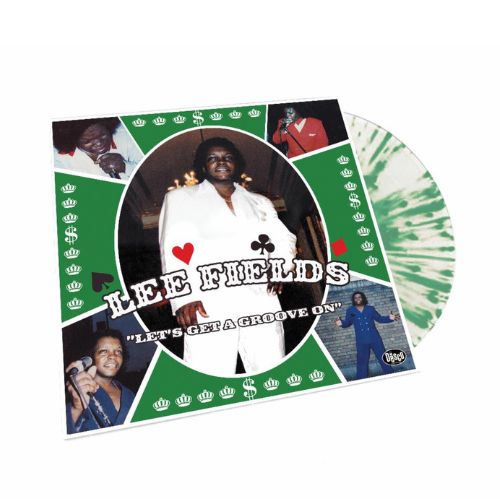 Lee Fields – Let's Get A Groove On (Green Splatter Vinyl)