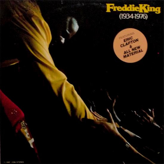 Freddie King – Freddie King (1934-1976)
