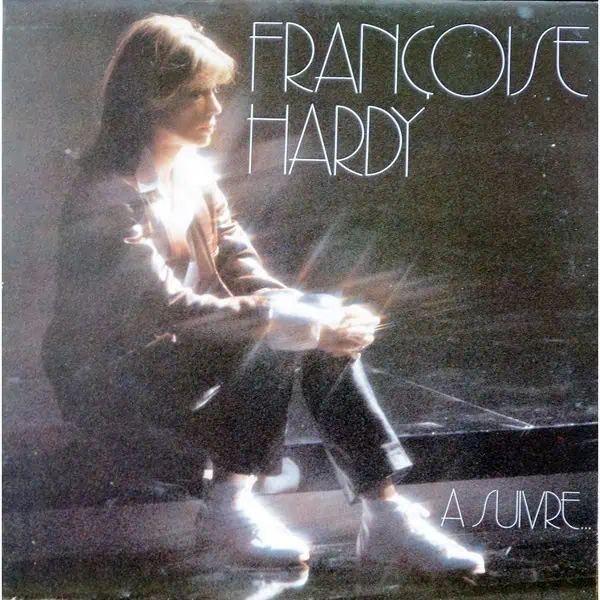 Françoise Hardy – A Suivre...: 1981 Japan Press