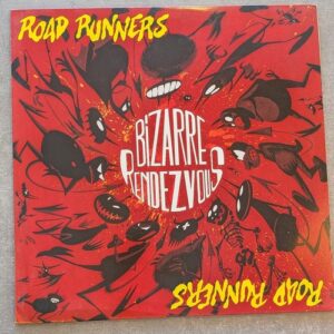 Road Runners – Bizarre Rendezvous: 1991 France Press (יד שנייה)