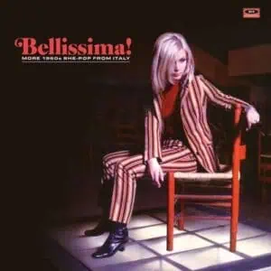 Various – Bellissima!: More 1960s She-Pop From Italy (White Vinyl)