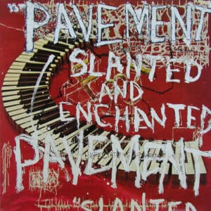 Pavement – Slanted And Enchanted (Vinyl)