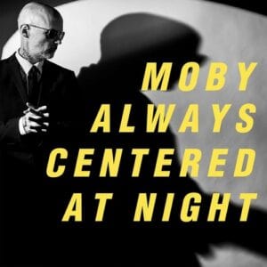 Moby – Always Centered At Night (2LP Vinyl)