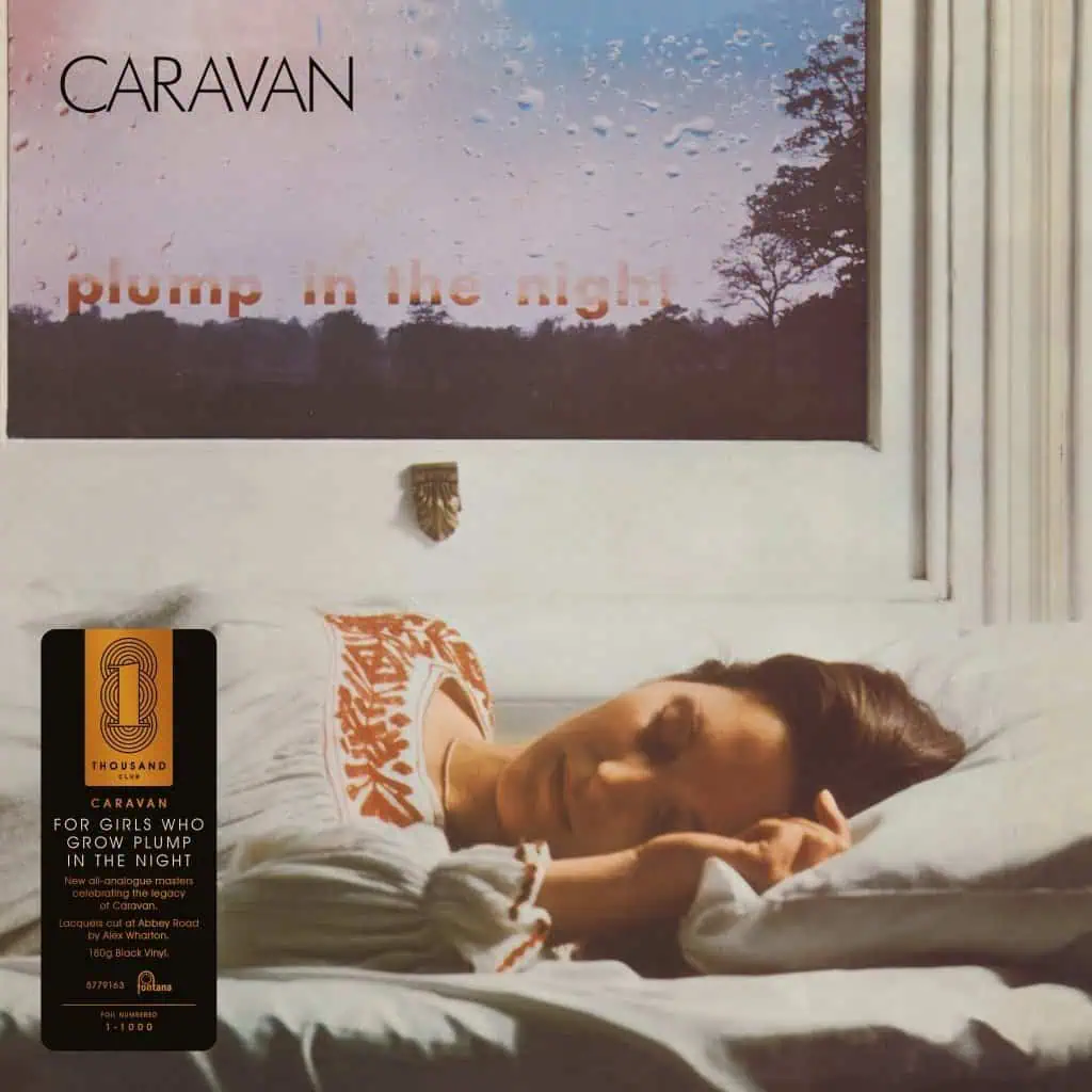 Caravan – For Girls Who Grow Plump In The Night (Thousand Club Series Audiophile Vinyl)