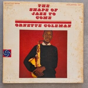 Ornette Coleman – The Shape Of Jazz To Come: 1959 USA Mono 1st Press Vinyl (יד שנייה)
